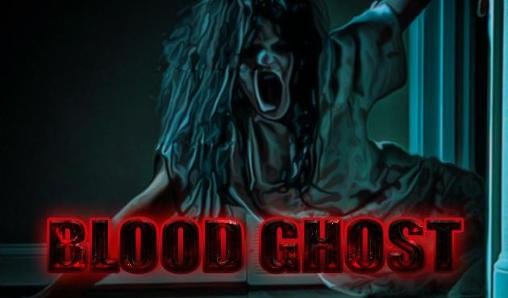 download Blood ghost apk